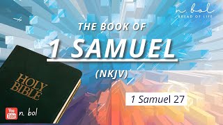 1 Samuel 27  NKJV Audio Bible with Text BREAD OF LIFE [upl. by Dove]