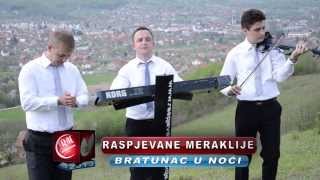 Raspjevane Meraklije 2013  Bratunac u noći [upl. by Ahsekam]