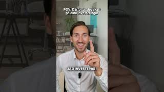 Därför är det skatt på dina investeringar [upl. by Anoy]