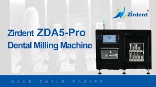 Zirdent ZDA5Pro Dental Milling Machine [upl. by Riegel]