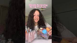 Silently Reviewing My Lip Products silentreview [upl. by Felicle]