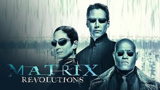 The Matrix Revolution 2003  Keanu Reeves Monica Bellucci  Full Action movie  Facts and reviews [upl. by Will]