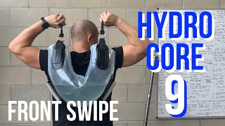 HydroCore 9  Front Swipe [upl. by Reiss]