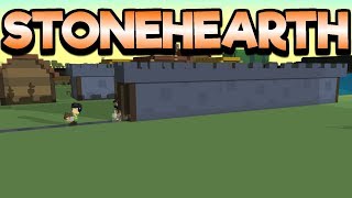 Stonehearth Gameplay Impressions 2017  6 Building Our Walls [upl. by Yrro]