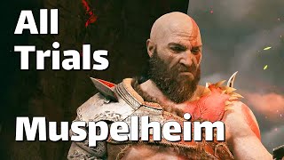 GOD OF WAR PC Muspelheim All Trials Gameplay Walkthrough 4K [upl. by Meela226]