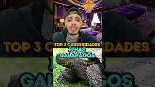 ILHAS GALAPAGOS  TOP 3 CURIOSIDADES [upl. by Ennairam94]