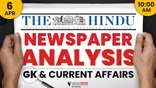 The HINDU for CLAT 2025 6th April  Current Affairs for CLAT  Daily Newspaper Analysis [upl. by Eceeryt]