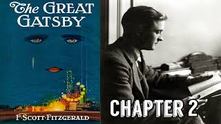 The Great Gatsby Audiobook  Chapter 2 F Scott Fitzgerald [upl. by Phillips]