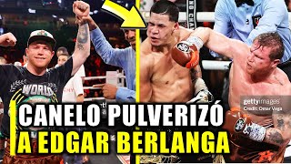 HISTORICO CANELO ALVAREZ PULVERIZÓ AL FANFARÓN EDGAR BERLANGA [upl. by Batsheva]