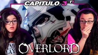 OVERLORD quotAINZ EL CONQUISTADORquot🔥😱 CAPITULO 3 T1💀 REACCIÓN [upl. by Amsden]