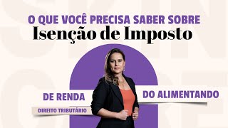 Você paga IMPOSTO DE RENDA sobre PENSÃO ALIMENTÍCIA [upl. by Annaeoj]