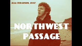 Northwest Passage [upl. by Michaeu]