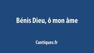 Benis Dieu o mon ame [upl. by Asseniv461]