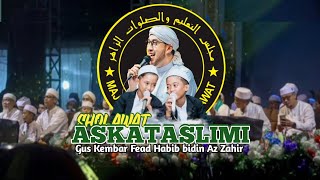 ASKATASLIMI II Gus kembar feat Habib bidin II Az Zahir azzahir sholawat [upl. by Arimas]