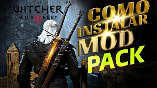 COMO INSTALAR O MELHOR PACK DE MODS PARA THE WITCHER 3 v132 PASSO A PASSO SEM COMPLICAÇOES 40GBs [upl. by Aowda859]