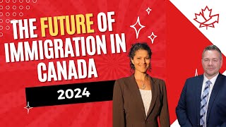 The Future of Immigration in Canada 2024 [upl. by Ecinaej]