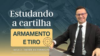 Estudo da Cartilha de Armamento e Tiro  Aula 2 [upl. by Ayad]