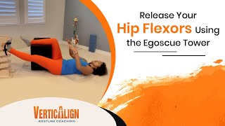 Release Your Hip Flexors Using the Egoscue Tower [upl. by Elleivad]