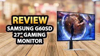 Samsung 27 Inch Odyssey G6 G60SD OLED Gaming Monitor ✅ Review [upl. by Ricca]