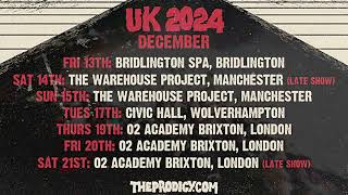 The Prodigy  England Disrupta Tour Announcement [upl. by Noskcaj25]