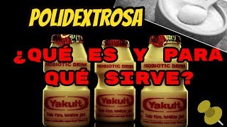 POLIDEXTROSA  ¿Qué es Y Para qué sirve E1200 [upl. by Samuel30]