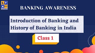 Banking Awareness  Class 1 Introduction of Banking and History of Banking in India  IBPS [upl. by Aiak957]