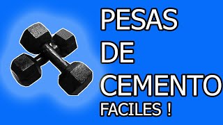 COMO HACER PESAS CASERAS DE CEMENTO [upl. by Boys]