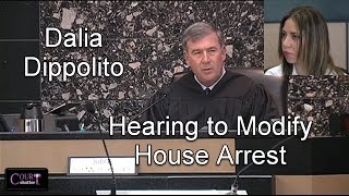 Dalia Dippolito Hearing to Modify House Arrest 010617 [upl. by Blandina]