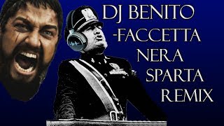 FACCETTA NERA SPARTA REMIX [upl. by Ralston]