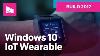 Windows 10 IoT Wearable from Build 2017 [upl. by Ameh]