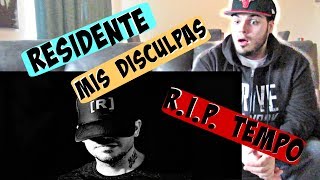 RESIDENTE  MIS DISCULPAS  RIP TEMPO REACCION [upl. by Meer]