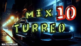 MIX TURREO EDIT 10  MATI COLQUE [upl. by Nayhr]