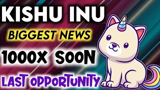 Kishu Inu Coin Last Opportunity To Buy 🥳 100X 🚀 Kishu Inu Future  Cryptocurrency News Today [upl. by Irim]