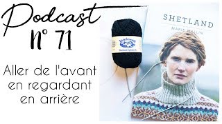 Episode 71  ALLER DE LAVANT EN REGARDANT EN ARRIERE [upl. by Kuehnel]