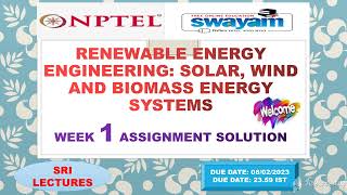 🔥WEEK 1🔥💥 RENEWABLE ENERGY ENGINEERING SOLAR WIND amp BIOMASS ENERGY SYSTEMS ASSIGNMENT SOLUTION 💥 [upl. by Rafiq]