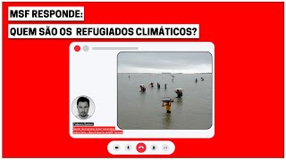 Quem são os refugiados climáticos [upl. by Roberta]