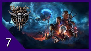 Goblins at the Gate  Baldurs Gate 3  Lets Play  7 [upl. by Antony]