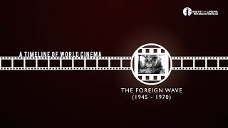 Film History The Foreign Wave  Timeline of Cinema Ep 4 [upl. by Mukund]