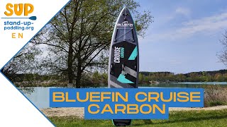 BLUEFIN CRUISE CARBON Review 2024 The Stiffest Paddle Board on the market [upl. by Rennob649]