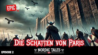 ⚔️Die Schatten von Paris Wikinger gegen die Mauern 🏰  Episode 2 [upl. by Erbe]