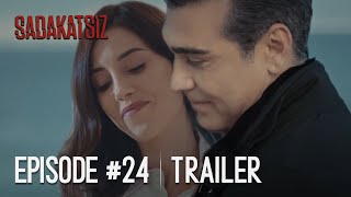 Sadakatsiz Episode 24 Trailer in English [upl. by Sachi272]