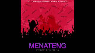 Menateng  Prince Leizer [upl. by Heer125]