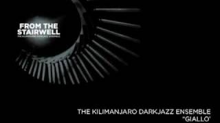 The Kilimanjaro Darkjazz Ensemble Giallo [upl. by Torosian327]