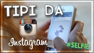 TIPI DA INSTAGRAM SELFIE [upl. by Charissa]