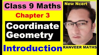 Class 9 Maths  Chapter 3 Introduction  Coordinate Geometry  New NCERT Ranveer Maths 9 [upl. by Titus]