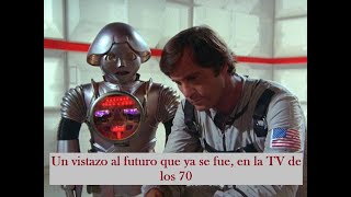 QUIZÁ LO RECUERDAS Las series futuristas de los 70 [upl. by Nirahs]