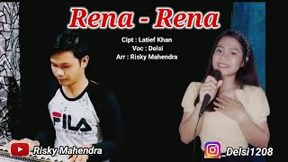 Rena Rena Versi Orgen Tunggal Zona Ganjur Kalimantan  Delsi  Risky Mahendra [upl. by Gaylene]