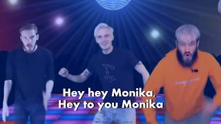 PewDiePie  Hej Monika English Lyrics ft Party In Backyard [upl. by Ianteen]