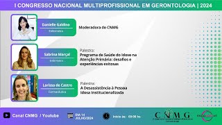 2Âº Dia  I Congresso Nacional Multiprofissional em Gerontologia [upl. by Ainigriv]