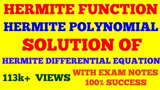 HERMITE FUNCTION  HERMITE POLYNOMIAL  HERMITE DIFFERENTIAL EQUATION  WITH EXAM NOTES [upl. by Merv]